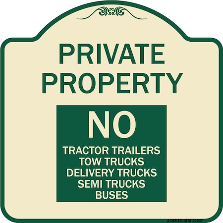Signmission Private Property Private Property No Tractor Trailers Tow Trucks Delivery Trucks Semi, TG-1818-23247 A-DES-TG-1818-23247